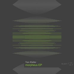 [klq11] Yan Kiefer - Morpheus EP