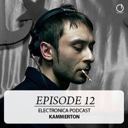 [Electronica Podcast] Kammerton - Episode 12