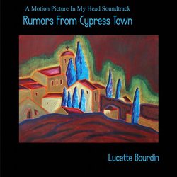 [earman133] Lucette Bourdin - Rumors From Cypress Town