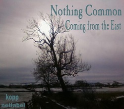 [kopp08] Nothing Common - Coming from the East