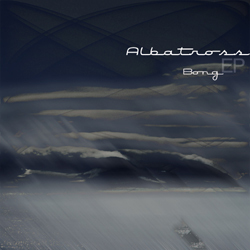 [bp015] Bong - Albatross EP