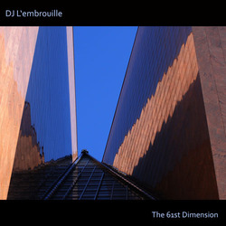 [Mixotic 219] DJ L’embrouille  - The 61st Dimension