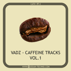 [RT-2] Vadz - Caffeine Tracks