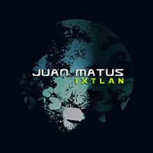 [qbs-006] Juan Matus - Ixtln