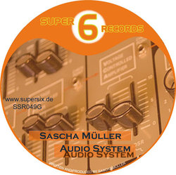 [SSR 049 G] Sascha Muller  - Audio System EP