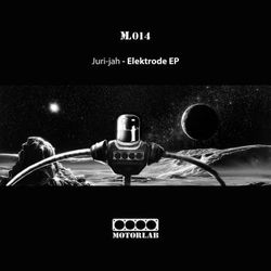 [ML014] Juri-jah - Elektrode EP