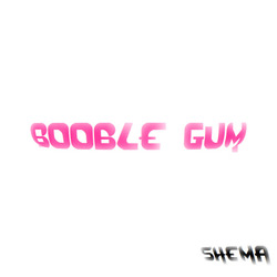 [FN_17] Shema - Booble Gum