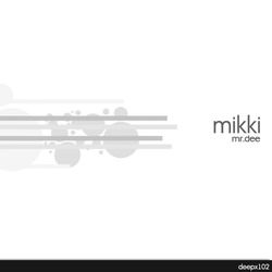 [deepx102] Mr.Dee - Mikki