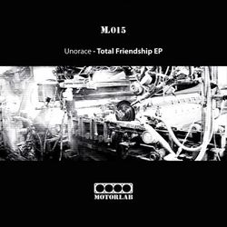 [ML015] Unorace  - Total Friendship EP