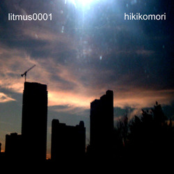 [JNN102] Litmus0001 - Hikikomori