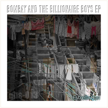[qbs-013] Estrella Run - Bombay And The Billionaire Boys EP