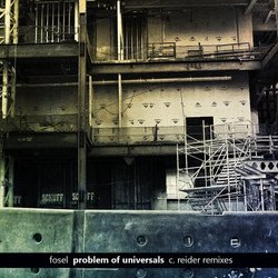 [earman146] Fosel - Problem of Universals (C. Reider Remixes)