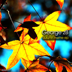[deepx107] George zB - Autumn Theme EP