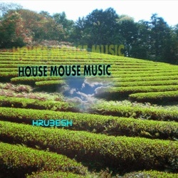 [bump142] Hrubesh - HouseMouseMusic