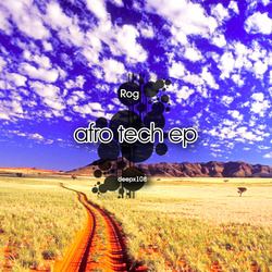 [deepx108] Rog - Afro Tech EP