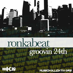 [mK39] Ronkabeat - Groovin 24th EP