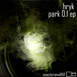 [insectorama 042] hryk - Park 0.1 EP