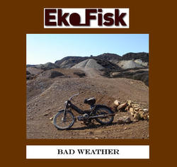 [bfw085] Ekofisk - Bad Weather