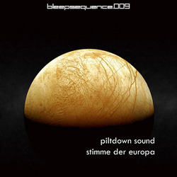 [blpsq009] Piltdown Sound - Stimme der Europa