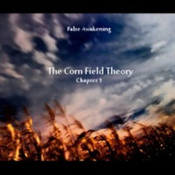 [bfw087] False Awakening - The Corn Field Theory