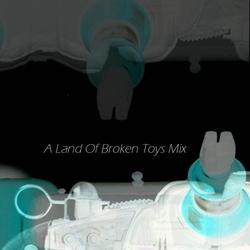 [treetrunk120] Various Artists  - A Land Of Broken Toys Mix