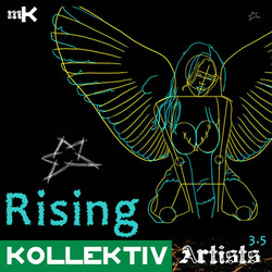 Kollektiv Artists - Rising