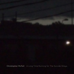 [RB090] Christopher McFall  - A Long Time Running for The Suicide Strays