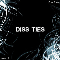 [deepx117] Paul Book - Diss Ties