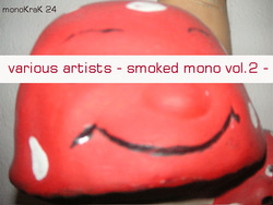 [monoKraK24] Various Artists - Smoked mono vol.2