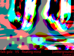 [monoKraK72] Falk Golz vs Floating Mind - Untterground