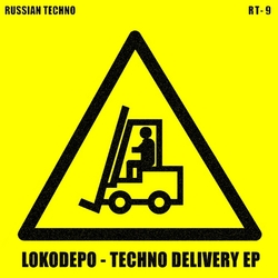 [RT 9] Lokodepo  - Techno Delivery EP