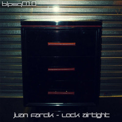 [blpsq010] Juan Farcik - Lock airtight