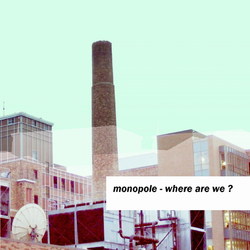 [rod007] Monopole - Where are we?