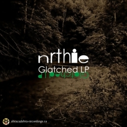 nrthie - Glatched LP
