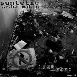 [deepx119] Suntetic & Sasha Makin - Last Step