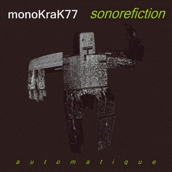 [monoKraK76] Sonorefiction - Automatique