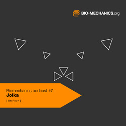 [bmp007] Jolka - Biomechanics Podcast #7