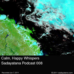 [Sadayatana 008] Calm, Happy Whispers