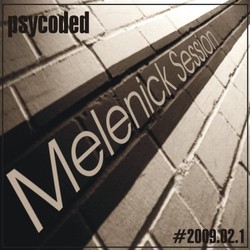 [gmix-031] psyCodEd - Melenick Session 2009.02.1