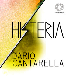 [SOSLP023] Dario Cantarella - Hysteria