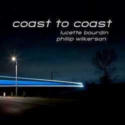 [earman163] Lucette Bourdin and Phillip Wilkerson - Coast to Coast