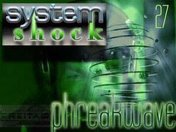 [FR-pod027] Phreakwave - System Shock