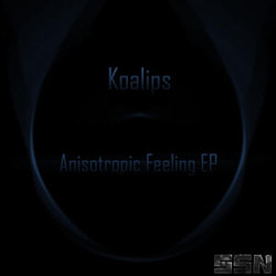 [SSN_007] Koalips  - Anisotropic Feeling EP
