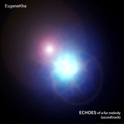 [treetrunk134] EugeneKha  - Echoes Of A Far Melody