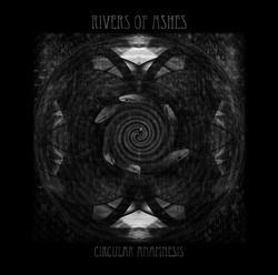 [Eg0_032] Rivers of Ashes - Circular Anamnesis