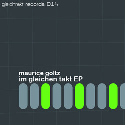 [gtakt014] Maurice Goltz - Im gleichen Takt EP