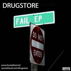 [bump150] Drugstore - Fail EP