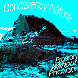 [treetrunk 136] Consistency Nature  - Erosion Without Friction