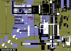[monoKraK 82] Ehn - Time Stay Behind The Mind