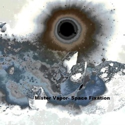 [bump152] Mister Vapor - Space Fixation